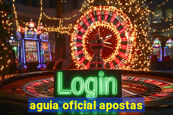 aguia oficial apostas